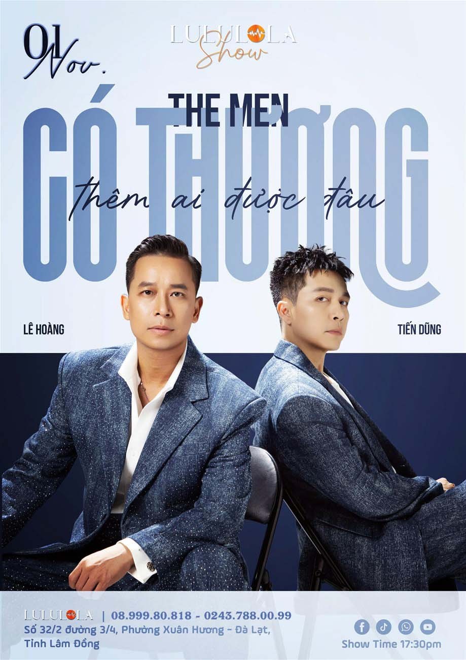 Liveshow THE MEN - CÓ THƯƠNG THÊM AI ĐƯỢC ĐÂU tại Đà Lạt - Ngày 01/11/2025